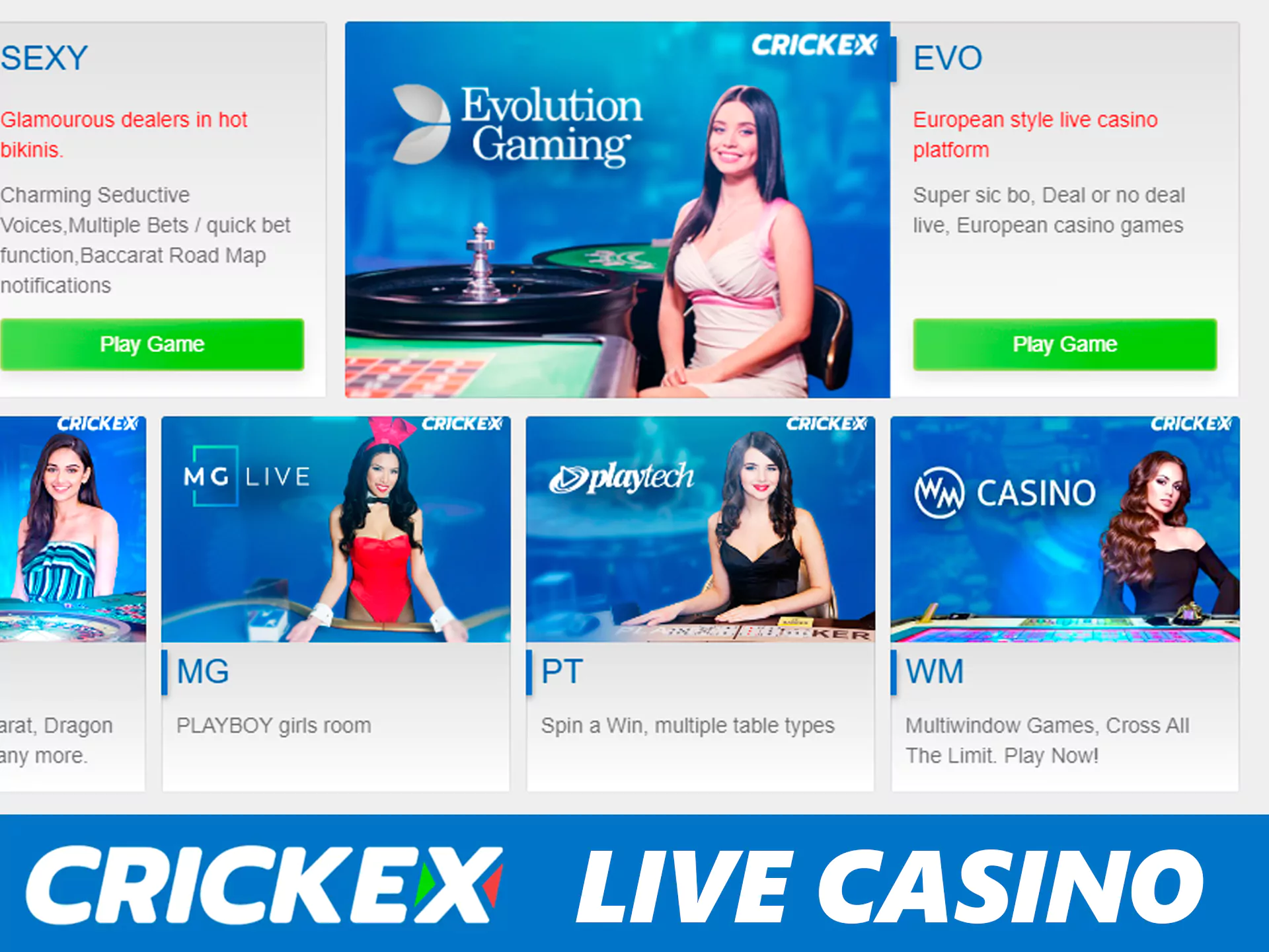 Live dealer games are available on the official Crickex website.