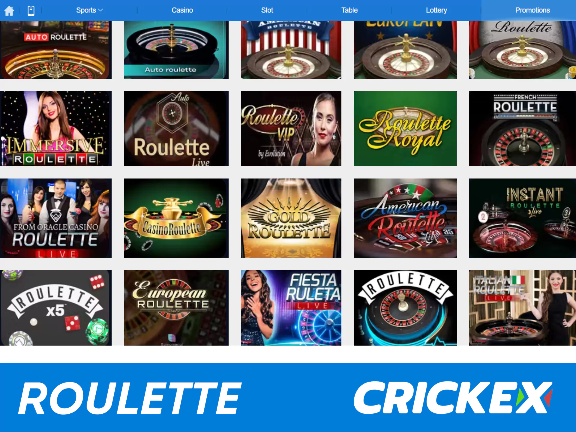 For casino games, choose roulette from Crickex.